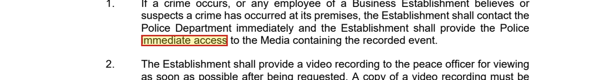 Ordinance text requiring immediate access to the media containing the recorded event.